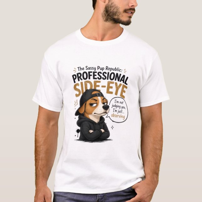 Rolig Sidoblick Hund - "Jag Dömer Dig Inte" T Shirt (Framsida)