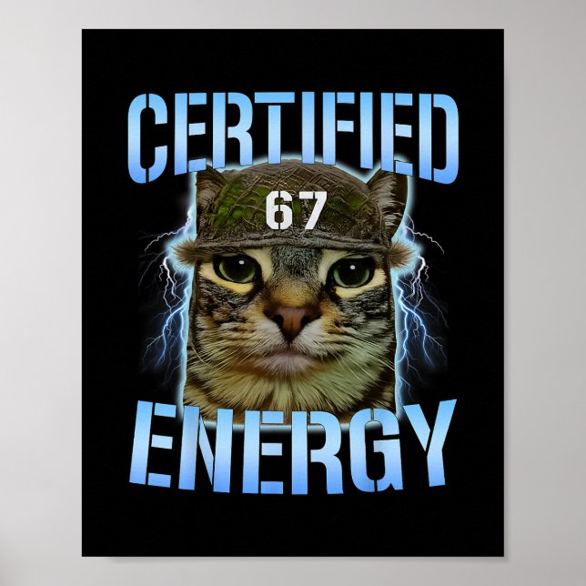 Rolig Six Seven 67 Meme Certifierad Energi Förbann Poster (Framsidan)