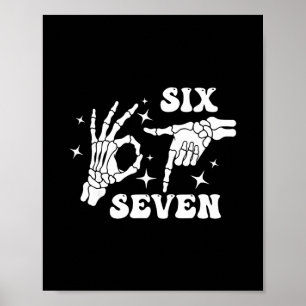 Rolig Six Seven 67 Meme Gen Alpha Skelett Händer Poster