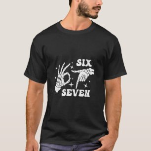 Rolig Six Seven 67 Meme Gen Alpha Skelett Händer T Shirt