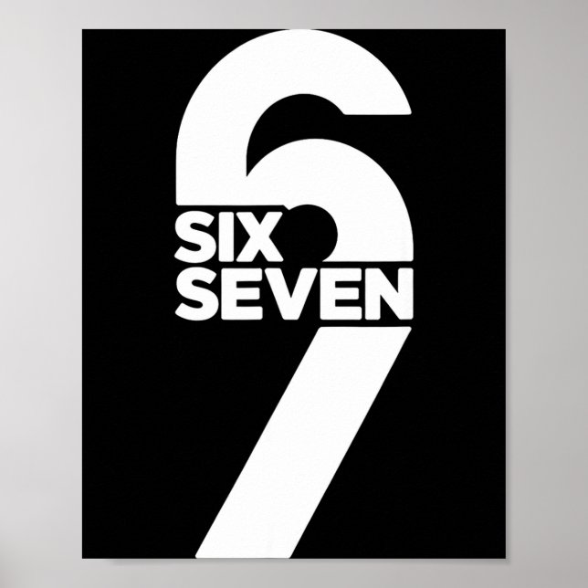 Rolig Six Seven 6 7 Meme Citat Gen Alpha Slang Poster (Framsidan)