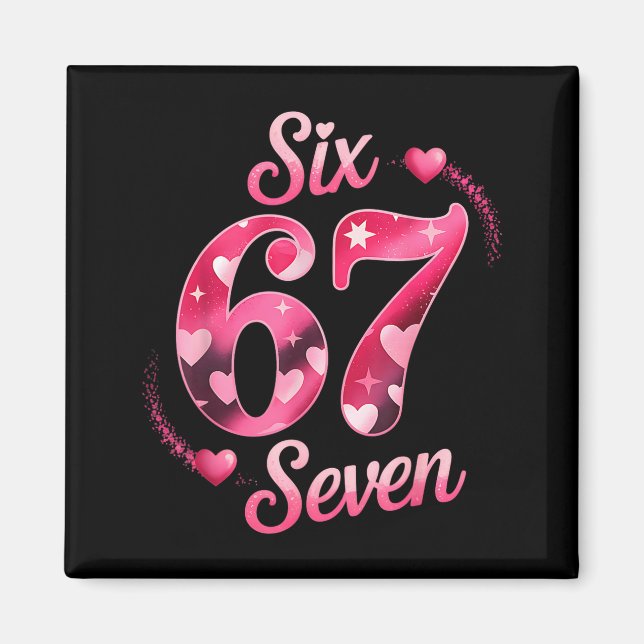 Rolig Six Seven 6 7 Meme För Män Kvinnor Barn Vale Magnet (Framsidan)