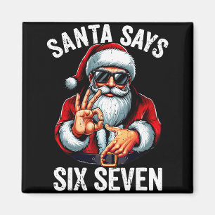 Rolig Six Seven 6 7 Meme Gen Alpha Slang 6 7 Tomte Magnet