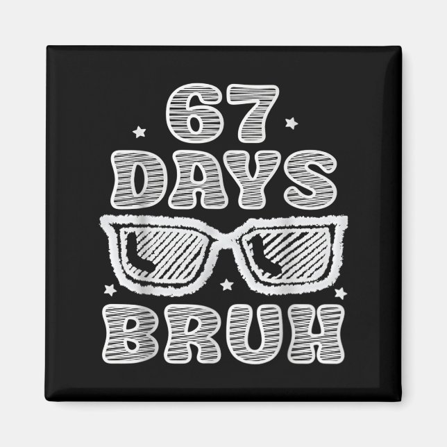 Rolig Six Seven 6 7 Meme Lärare 67 Dagar Bruh Sung Magnet (Framsidan)