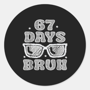 Rolig Six Seven 6 7 Meme Lärare 67 Dagar Bruh Sung Runt Klistermärke