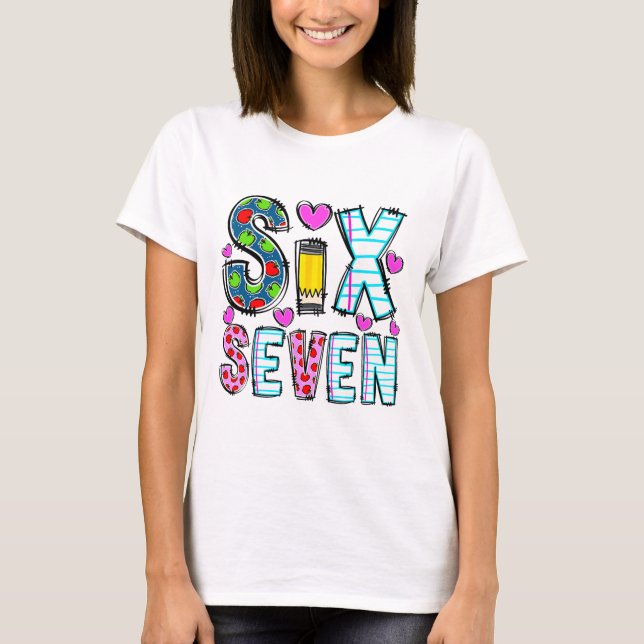 Rolig Six Seven 6 7 Meme Lärare Tee För Män Kvinno (Framsida)