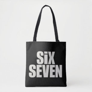 Rolig Six Seven 6 7 Meme som säger Tygkasse