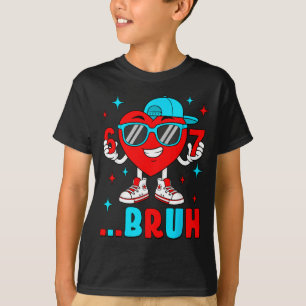 Rolig Six Seven Bruh 67 Meme Hjärta Alla Hjärtans T Shirt