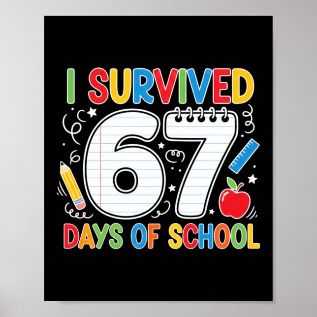 Rolig Six Seven Skol Meme Överlevde 67 Dagar Skämt Poster (Framsidan)