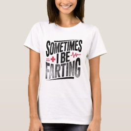 Rolig Sjuksköterska Ibland Får Jag Rapar T Shirt