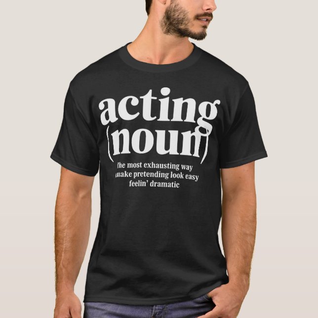 Rolig skådespelare teater t shirt (Framsida)