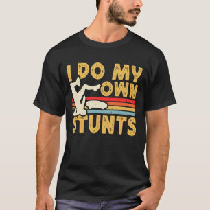Rolig skateboard Skate jag gör mina egna stunt T Shirt
