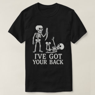 Rolig skelett ”Jag Har Din Rygg” Puns – Humoristis T Shirt