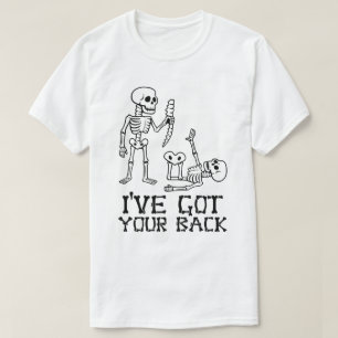 Rolig skelett ”Jag Har Din Rygg” Puns – Humoristis T Shirt