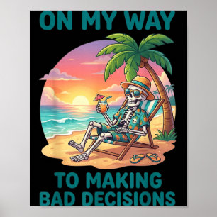 Rolig Skelett På Väg Att Göra Dåliga Beslut Poster