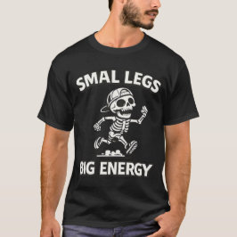 Rolig Skelett som springer - små ben stor energi T Shirt