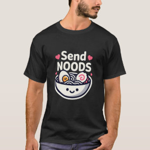 Rolig Skicka Nudlar Kawaii Ramen Mat Matlovers Des T Shirt