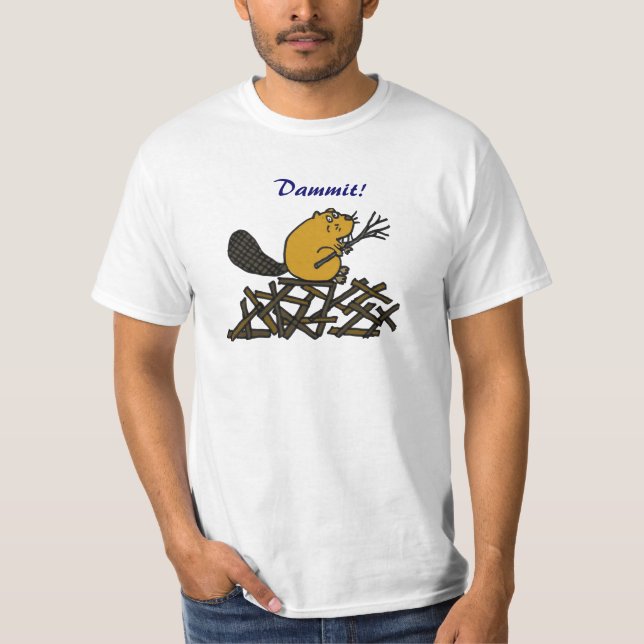 Rolig skjorta för bäver AA Dammit Tee Shirt (Framsida)