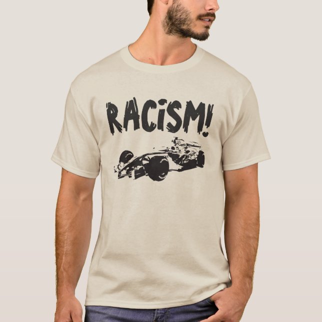 Rolig skjorta för rasism för tävlingbil t-shirt (Framsida)