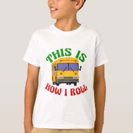 Rolig skolbuss-pun Detta är hur jag rullar barn T Shirt