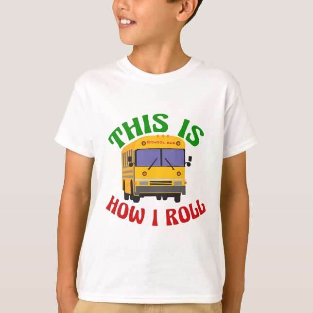 Rolig skolbuss-pun Detta är hur jag rullar barn T Shirt (Framsida)