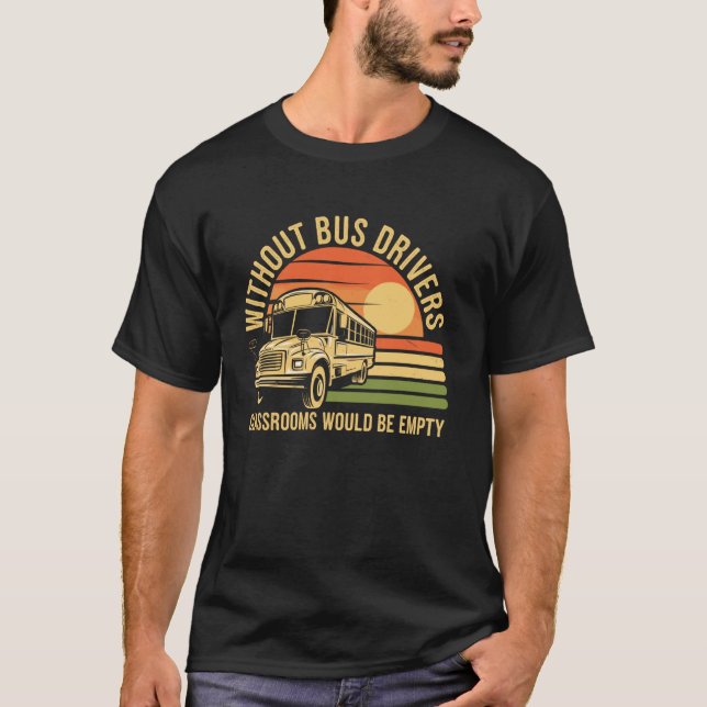 Rolig skolbussförare t shirt (Framsida)
