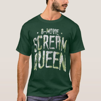 Rolig skräckfilmsfan BMovie Scream Queen-present g T Shirt