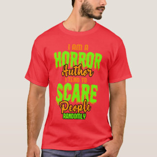Rolig skräckförfattarcitat Skräckförfattare Au-säg T Shirt