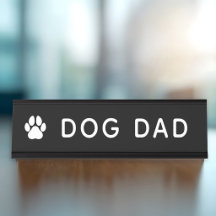 Rolig skrivbordsnamnskylt för hundpappa