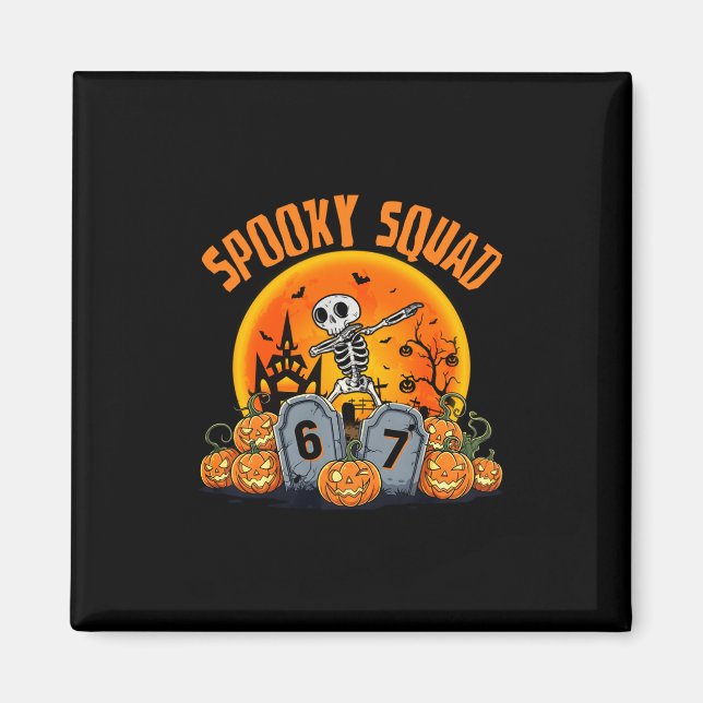 Rolig Skum Squad 67 Skelett Halloween 67 Spökar Magnet (Framsidan)