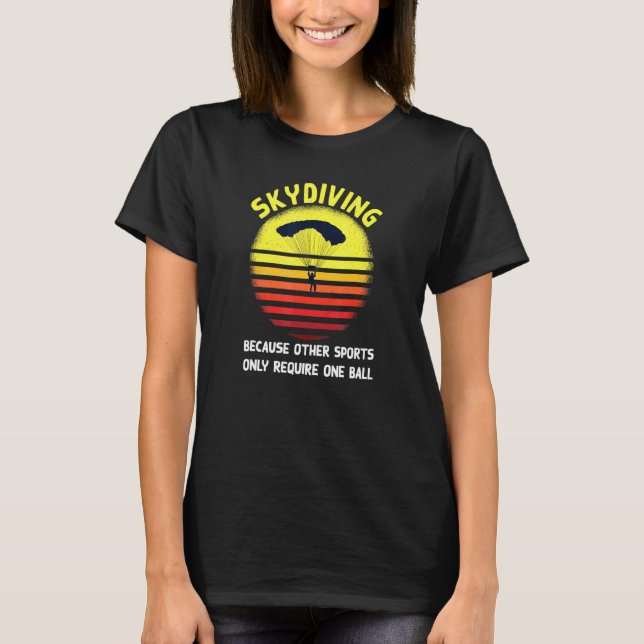 Rolig Skydive-design för fallskärmshoppare T Shirt (Framsida)