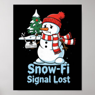 Rolig Snö-fi signal förlorad Snöman Juldesign Poster