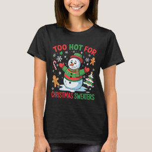 Rolig snömanälskare för varm för jultröjor t shirt
