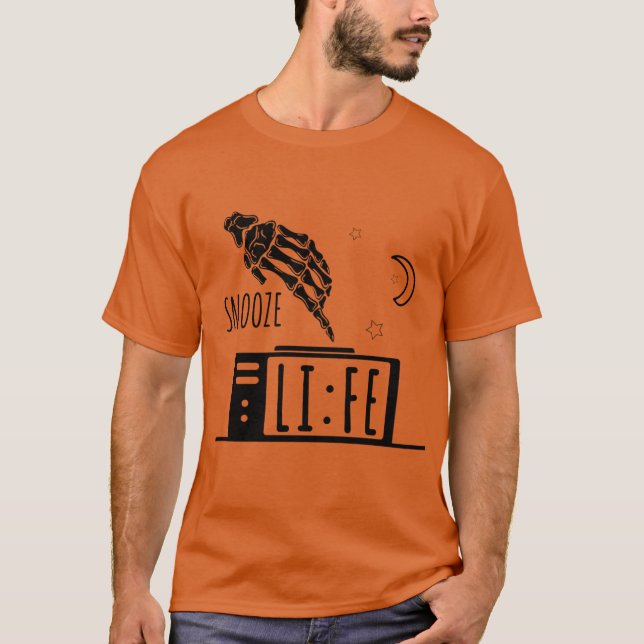 Rolig Snooze Liv Väckarklocka T-Shirt (Framsida)