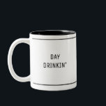 Rolig snygg dagsdrinkare Två-Tonad mugg<br><div class="desc">Börja dagen på rätt sätt med denna roliga "dagsdrinkare" kaffemugg!</div>