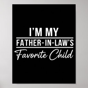 Rolig Son Till Tjej T-Shirt Jag Är Min Svärfars Fa Poster