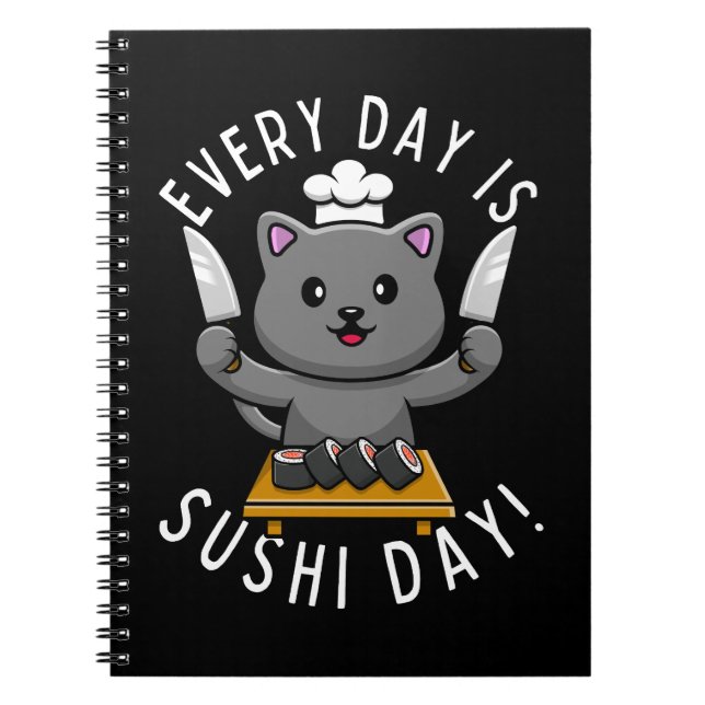 Rolig Söt Kattkock Varje Dag är Sushi Dag Anteckningsbok (Framsidan)