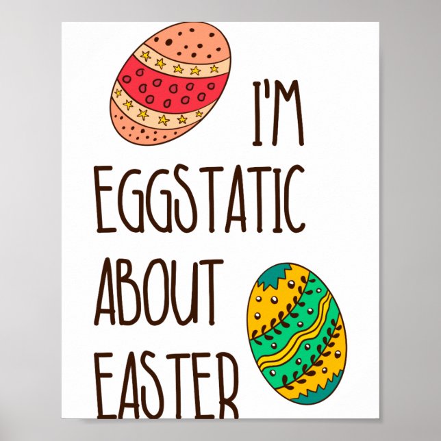 Rolig Söt Påsk Äggstatisk Humoristisk Citat Uttala Poster (Framsidan)