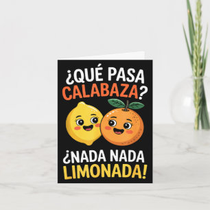 Rolig spanskt talesätt nada nada limonada citrus R Kort