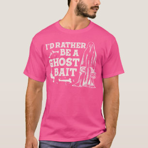 Rolig spökjakt humor för en spökbete proffs Gho T Shirt