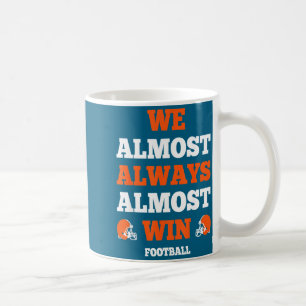 Rolig Srt-citat Vi Vinner Nästan Alltid Nästan Fot Kaffemugg