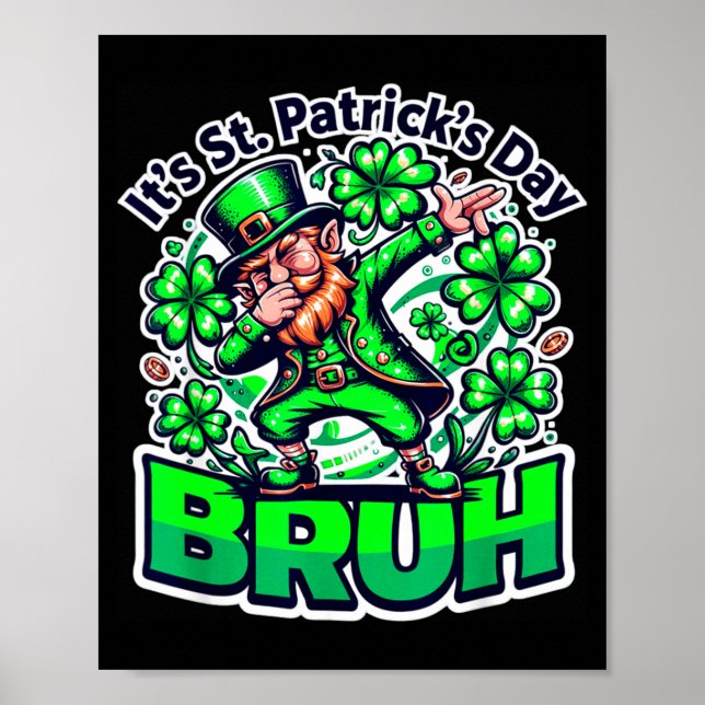 Rolig st patricks dag bruh leprechaun dabbar irlän poster (Framsidan)