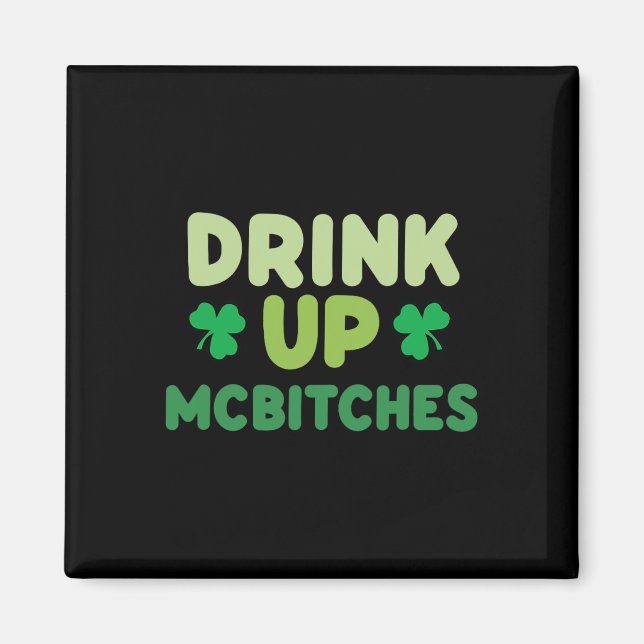 Rolig St Patricks Day Drick Upp Mces Irländsk Grön Magnet (Framsidan)