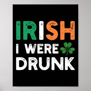 Rolig St. Patricks Day Dricker Irländsk Jag Var Be Poster