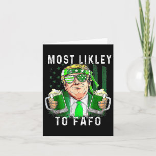Rolig St. Patricks Day Mest sannolikt att Fafo Tru Kort