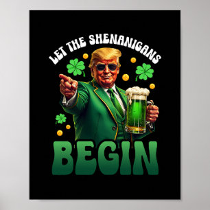 Rolig St Patricks Day Trump Låt Bushen Börja Poster