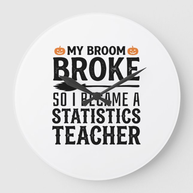 Rolig statistiklärare Halloween-citat Design_1 Stor Klocka (Framsida)