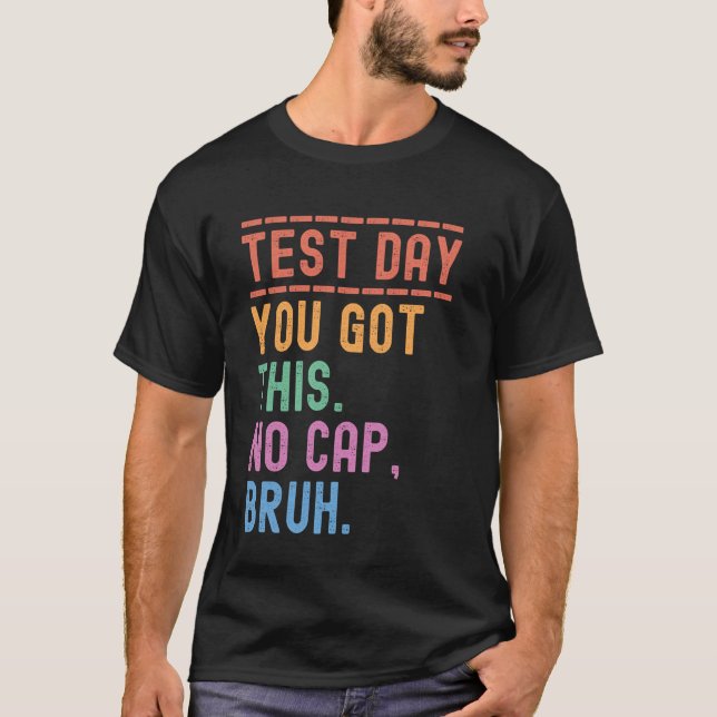 Rolig statlig testdag motivation Du klarar det Br T Shirt (Framsida)