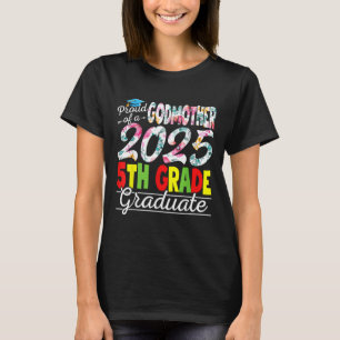 Rolig stolt gudmor till en Cl Of 2025 5:e klass ex T Shirt