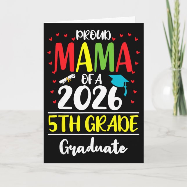 Rolig stolt mamma till en Cl Of 2026 5:e klass exa Kort (Framsida)